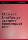 Introduction to Layout Design and Automation of Photonic Integrated Circuits - Book