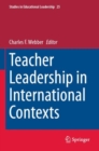Teacher Leadership in International Contexts - Book