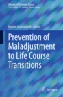 Prevention of Maladjustment to Life Course Transitions - Book
