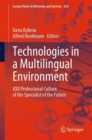 Technologies in a Multilingual Environment : XXII Professional Culture of the Specialist of the Future - Book
