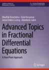 Advanced Topics in Fractional Differential Equations : A Fixed Point Approach - Book