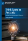 Think Tanks in Australia : Policy Contributions and Influence - Book