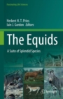 The Equids : A Suite of Splendid Species - Book
