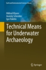 Technical Means for Underwater Archaeology - eBook