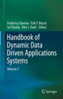 Handbook of Dynamic Data Driven Applications Systems : Volume 2 - Book