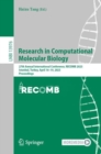 Research in Computational Molecular Biology : 27th Annual International Conference, RECOMB 2023, Istanbul, Turkey, April 16–19, 2023, Proceedings - Book