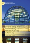 Decentralising Policy Responsibility and Political Authority in Germany - eBook