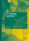 On Civilizing Capitalism - eBook