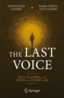 The Last Voice : Roy J. Glauber and the Dawn of the Atomic Age - Book