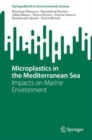 Microplastics in the Mediterranean Sea : Impacts on Marine Environment - eBook