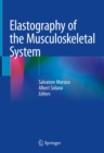 Elastography of the Musculoskeletal System - eBook