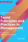Taoist Principles and Practices in Management : Success in a Multicultural  Business - Book