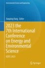 2023 the 7th International Conference on Energy and Environmental Science : ICEES 2023 - eBook