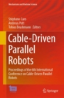 Cable-Driven Parallel Robots : Proceedings of the 6th International Conference on Cable-Driven Parallel Robots - Book
