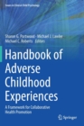 Handbook of Adverse Childhood Experiences : A Framework for Collaborative Health Promotion - Book