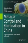 Malaria Control and Elimination in China : A successful Guide from Bench to Bedside - Book