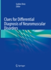Clues for Differential Diagnosis of Neuromuscular Disorders - eBook