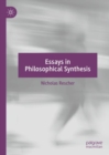 Essays in Philosophical Synthesis - Book
