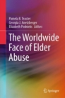 The Worldwide Face of Elder Abuse - eBook