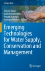 Emerging Technologies for Water Supply, Conservation and Management - Book