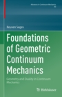 Foundations of Geometric Continuum Mechanics : Geometry and Duality in Continuum Mechanics - eBook