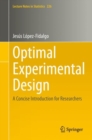 Optimal Experimental Design : A Concise Introduction for Researchers - Book