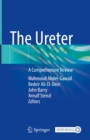 The Ureter : A Comprehensive Review - eBook