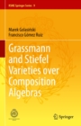 Grassmann and Stiefel Varieties over Composition Algebras - eBook