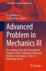 Advanced Problem in Mechanics III : Proceedings of the XLIX International Summer School-Conference "Advanced Problems in Mechanics", 2021, St. Petersburg, Russia - eBook