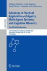 Advances in Practical Applications of Agents, Multi-Agent Systems, and Cognitive Mimetics. The PAAMS Collection : 21st International Conference, PAAMS 2023, Guimaraes, Portugal, July 12–14, 2023, Proc - Book