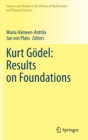 Kurt Godel: Results on Foundations - Book