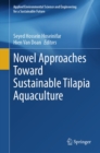 Novel Approaches Toward Sustainable Tilapia Aquaculture - eBook