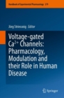 Voltage-gated Ca2+ Channels: Pharmacology, Modulation and their Role in Human Disease - eBook