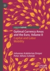 Optimal Currency Areas and the Euro, Volume II : Capital and Labor Mobility - Book