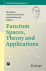 Function Spaces, Theory and Applications - eBook