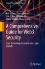A Comprehensive Guide for Web3 Security : From Technology, Economic and Legal Aspects - Book