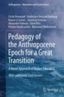Pedagogy of the Anthropocene Epoch for a Great Transition : A Novel Approach of Higher Education - eBook