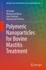 Polymeric Nanoparticles for Bovine Mastitis Treatment - Book