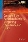 Connected and Automated Vehicles: Integrating Engineering and Ethics - Book
