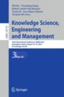 Knowledge Science, Engineering and Management : 16th International Conference, KSEM 2023, Guangzhou, China, August 16-18, 2023, Proceedings, Part III - Book