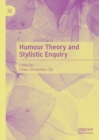 Humour Theory and Stylistic Enquiry - eBook