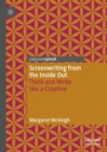 Screenwriting from the Inside Out : Think and Write like a Creative - eBook