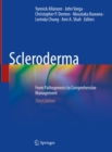 Scleroderma : From Pathogenesis to Comprehensive Management - eBook