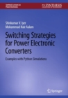 Switching Strategies for Power Electronic Converters : Examples with Python Simulations - Book