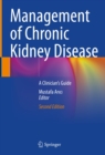 Management of Chronic Kidney Disease : A Clinician's Guide - eBook