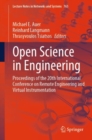 Open Science in Engineering : Proceedings of the 20th International Conference on Remote Engineering and Virtual Instrumentation - Book