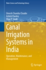 Canal Irrigation Systems in India : Operation, Maintenance, and Management - eBook