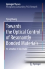Towards the Optical Control of Resonantly Bonded Materials : An Ultrafast X-Ray Study - eBook