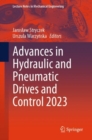 Advances in Hydraulic and Pneumatic Drives and Control 2023 - Book