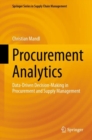 Procurement Analytics : Data-Driven Decision-Making in Procurement and Supply Management - eBook
